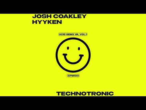 Josh Coakley, Hyyken - Technotronic (Original Mix)