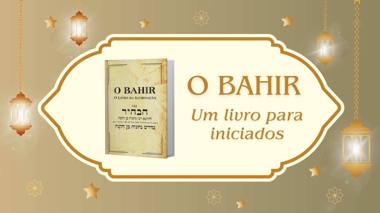 Sefer ha Bahir: Um Livro para Iniciados