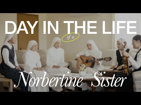 Day in the Life of a Sister