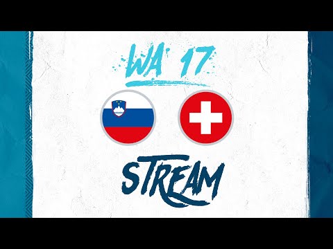 KVALIFIKACIJE ZA EP WU17 2023, LIGA A - SLOVENIJA : ŠVICA