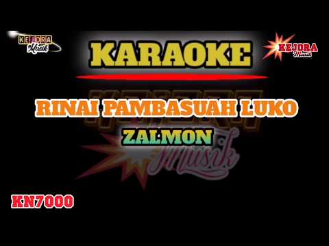 Rinai pambasuah luko (Karaoke+lirik)versi KN7000