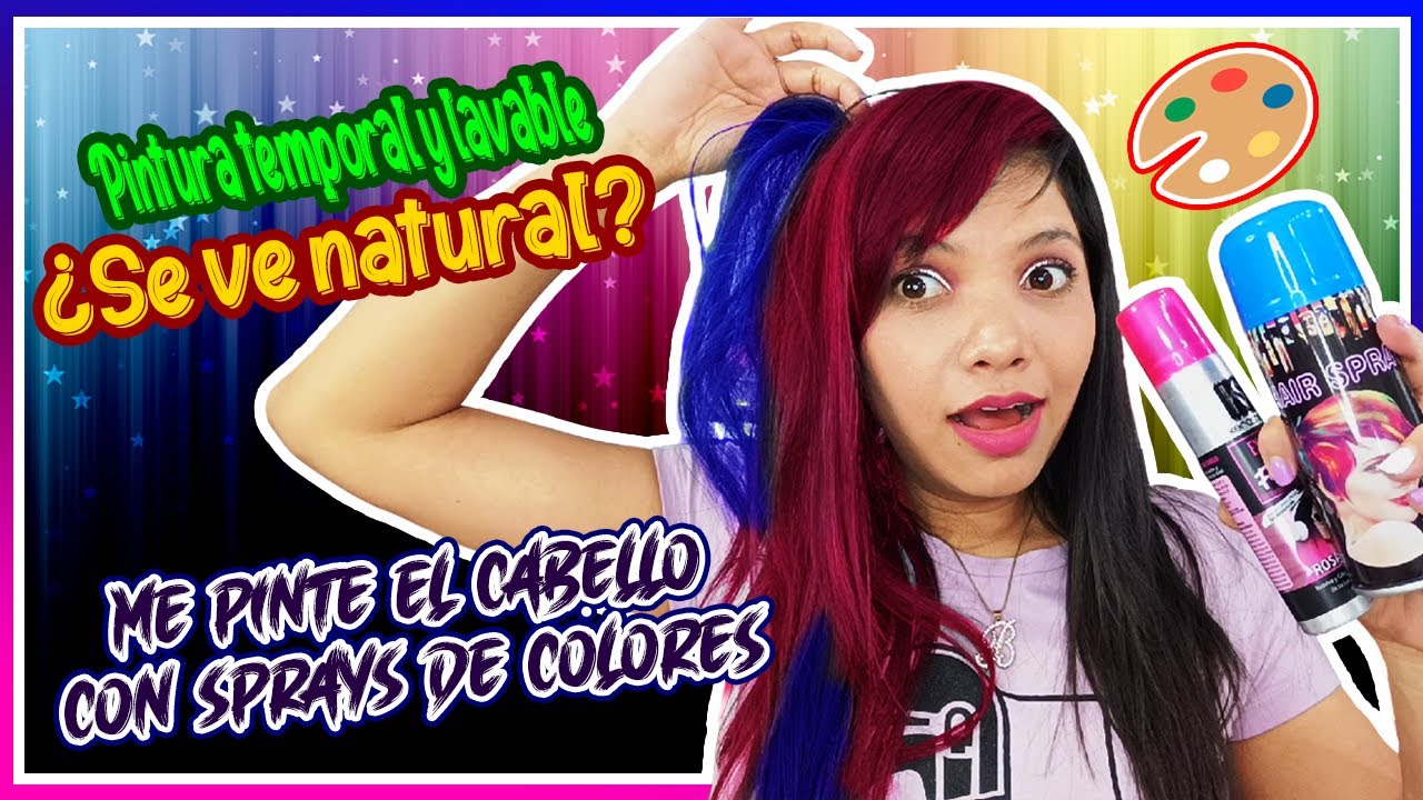 ME PINTO EL CABELLO CON SPRAYS DE COLORES