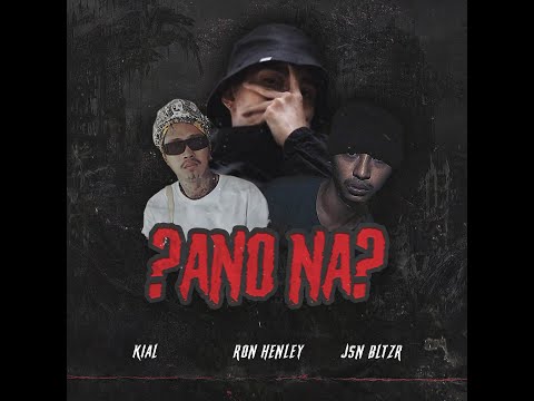 Ron Henley, Kial, Jsn Bltzr - ?ano na? (lyric video)