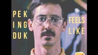 Peking Duk - Feels Like [COMING SOON]