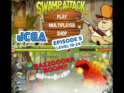 17  Swamp Attack Ep 5 Level 19-24 BOSS FIGHT walkthrough