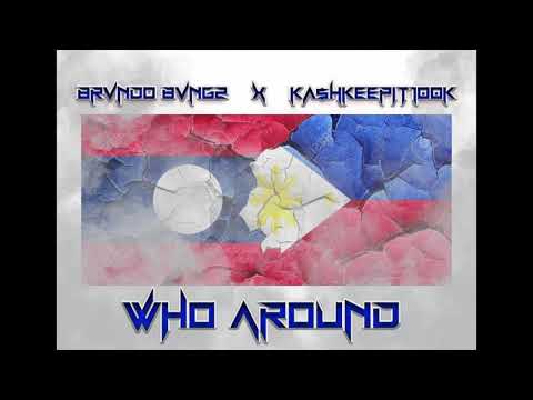 BrvndoBvngz X KashKeepIt100k - Who Around