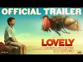 Lovely Official Trailer Mathew Thomas Dileesh Karunakaran Sivaangi