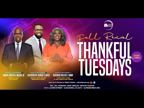 ASBC Fall Revival: Thankful Tuesdays | Rev. Dr. Charlie E. Dates | September 10, 2024