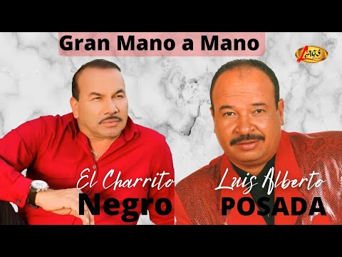 Luis Alberto Posada y El Charrito Negro - Gran Mano a Mano | Videos Oficiales