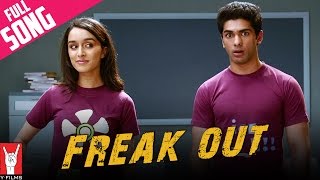 Freak Out - Full Song | Luv Ka The End | Shraddha Kapoor | Taaha Shah