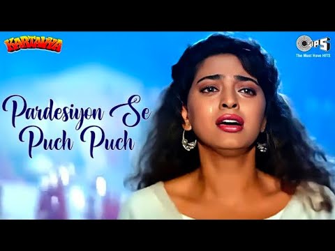 Pardesiyon se poochh poochh roi mein |Kartavya 1995| Sanjay Kapoor |Juhi Chawla|