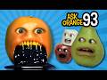 Annoying Orange Ask Orange 93 What S Wrong With Orange