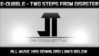 e-dubble - Two Steps From Disaster