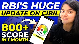 Credit Score MASSIVE Changes || CIBIL 5 New Rules by RBI