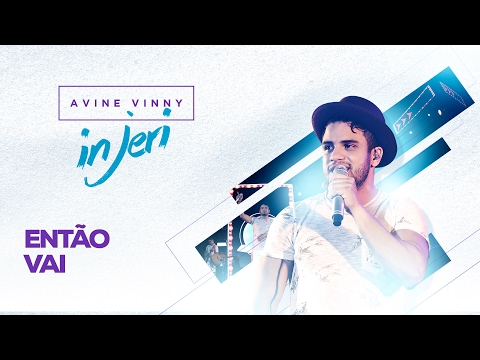Avine in Jeri "promocional" - Então vai