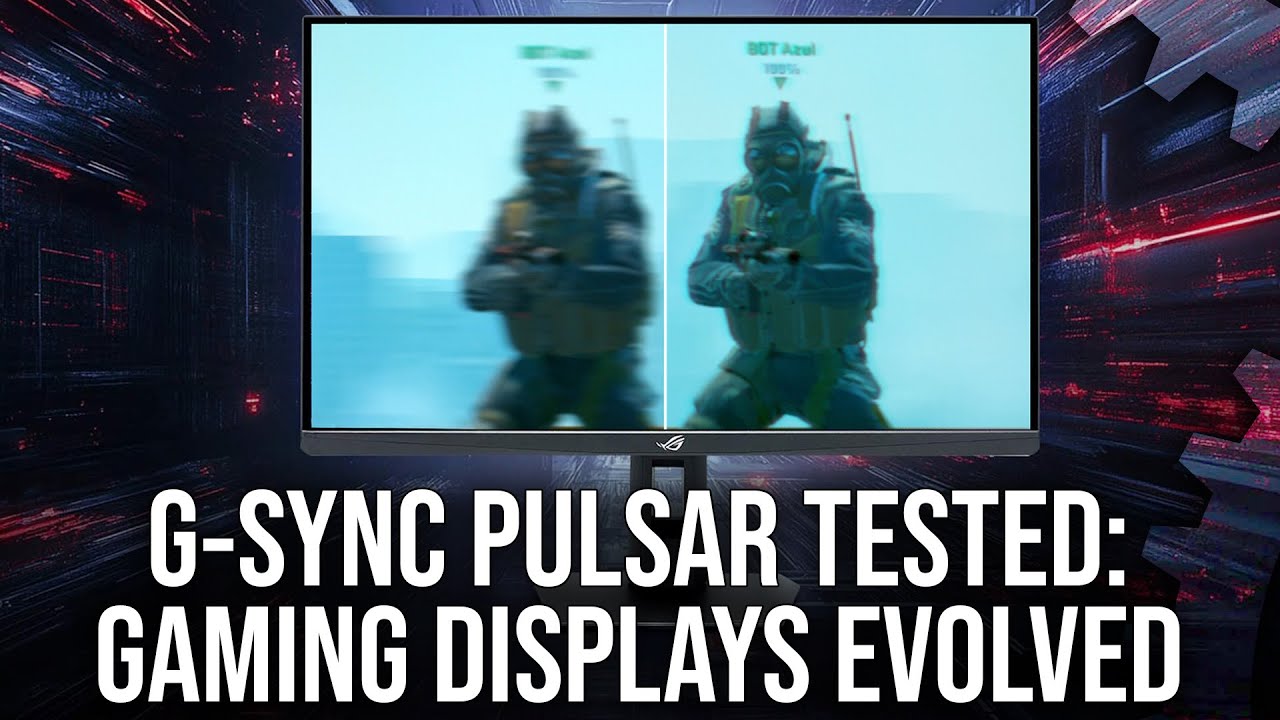 Nvidia G-Sync Pulsar: The Biggest Leap in Gaming Display Technology For Years