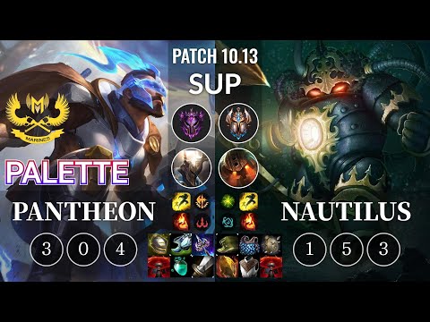 GAM Palette Pantheon vs Nautilus Sup - KR Patch 10.13