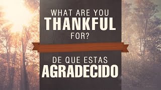 Thankful Hear - Corazón Agradecido | Thanksgiving 2016 | PWO | Phoenix World Outreach | PWOOfficial