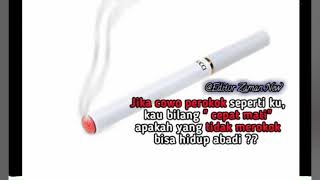 Download lagu Story whatsapp keren,merokok membunuhmu hoh tidak. mp3