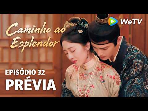 Caminho ao Esplendor EP32 | Prévia | Melhor como fugitivos que estranhos | Ding Yuxi e Deng Enxi