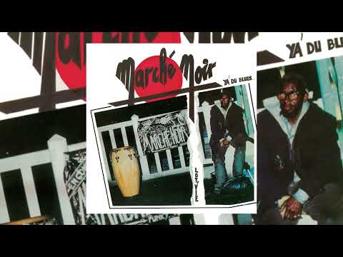 Marché Noir - Y'a Du Blues (Tant Pis, C'est La Vie)