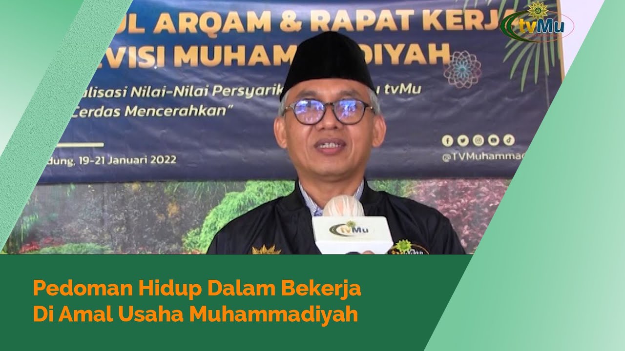 Beginilah Pedoman Hidup Dalam Bekerja di Amal Usaha Muhammadiyah