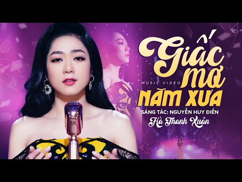 Giấc mơ năm xưa - Hà Thanh Xuân