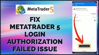 How To Fix MetaTrader 5 Account Login Authorization Failed Issue 2024