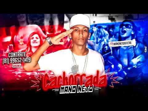 MANO NETO -CACHORRADA-((MUSICA NOVA 2018))
