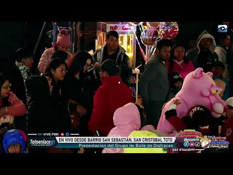 En Vivo Desde Barrio San Sebastián San Cristóbal Totonicapán