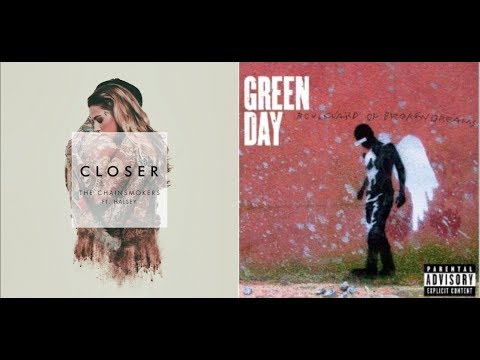 Closer X Boulevard of Broken Dreams /// The Chainsmokers X Green Day