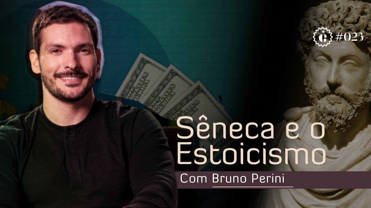 O ESTOICISMO E A FILOSOFIA DE SÊNECA FEAT BRUNO PERINI | Classi Cast 23
