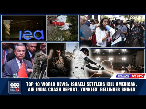 Breaking World News - Gaza Crisis, West Bank Attack & Air India Crash Update