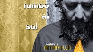 Rumbo Al Sol (En Vivo) Lyrics  Translation