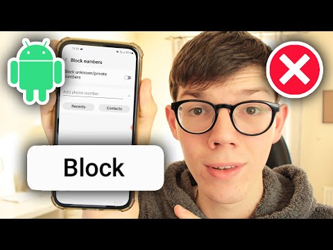 How To Block Number On Android - Full Guide