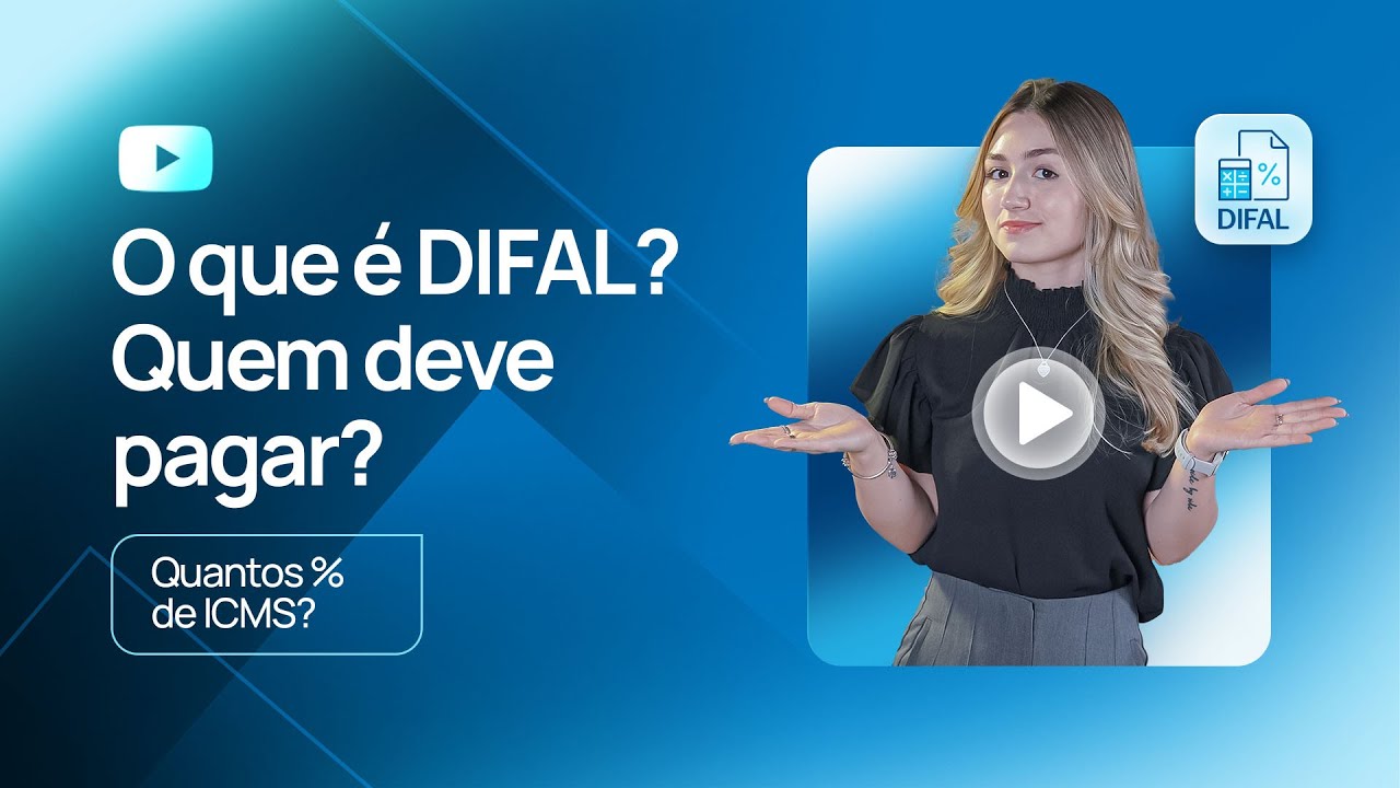 O que é DIFAL e como Calcular? Quem paga e quantos % de ICMS você deve considerar?