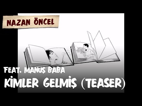 Nazan Öncel - Kimler Gelmiş feat. Manuş Baba - Teaser