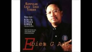 Download lagu Ebiet G ade Berita kepada kawan original mp3