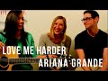Love Me Harder Ariana Grande Cover 