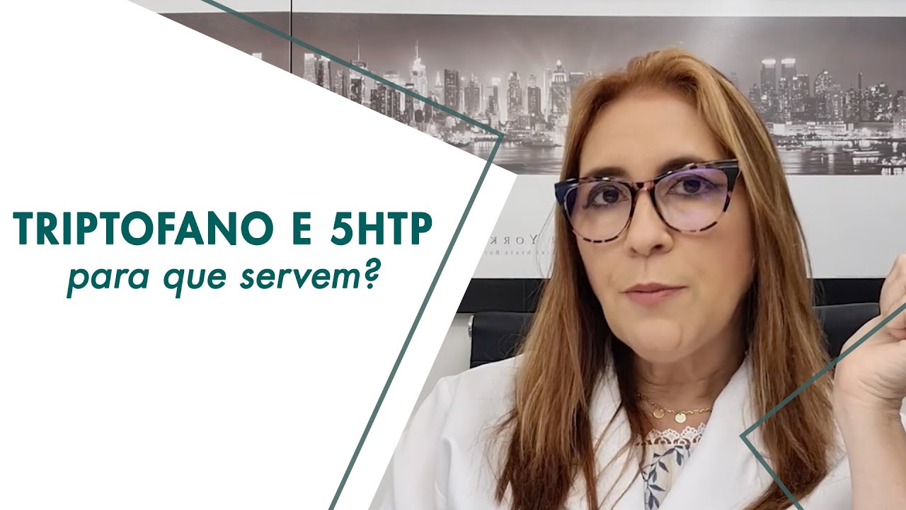 Triptofano e 5HTP - para que servem?