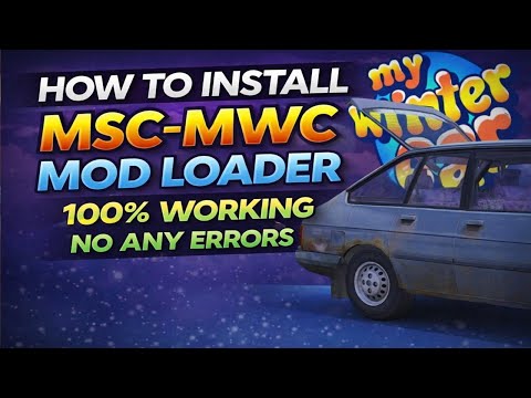 My Winter Car Mod Loader Install Guide | No Errors | 100% Working