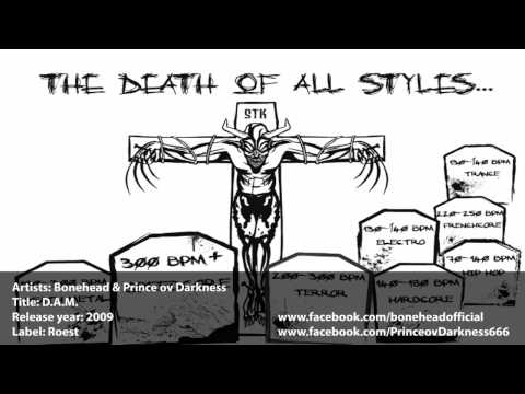 Bonehead & Prince ov Darkness - D.A.M.