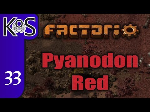 Factorio Pyanodon Red Ep 33: UNPRONOUNCABLE FLUIDS - 0.16 - Gameplay, Let's Play