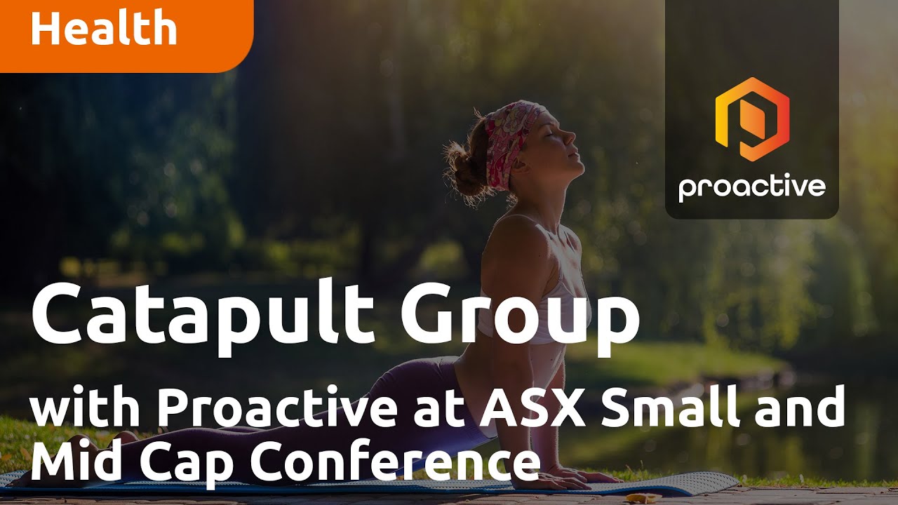 Catapult Group with Proactive at ASX Small and Mid Cap Conference