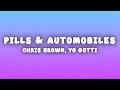 Chris Brown Pills Automobiles Lyrics Ft Yo Gotti A Boogie Wit Da Hoodie