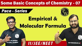 Some Basic Concept of Chemistry 07 | Empirical and Molecular Formula | Class 11 | IIT JEE | NEET
