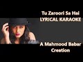 Tu Zaroori Sa Hai Mujhko KARAOKE WITH LYRICS Sunidhi Chauhan Sharib Sabri Sharib Toshi