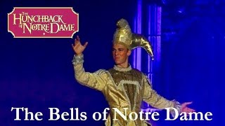 Disney&#39;s Hunchback of Notre Dame Live - Act I: Opening and Bells of Notre Dame