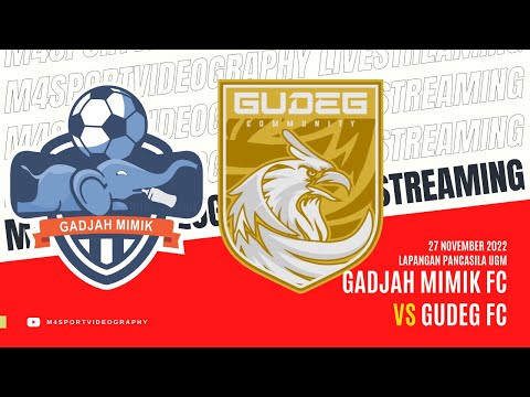 GADJAH MIMIK FC VS GUDEG FC  - 27 NOV 22 - M4 Sport Videography Live Stream
