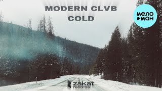 MODERN CLVB - Cold (Single 2022)